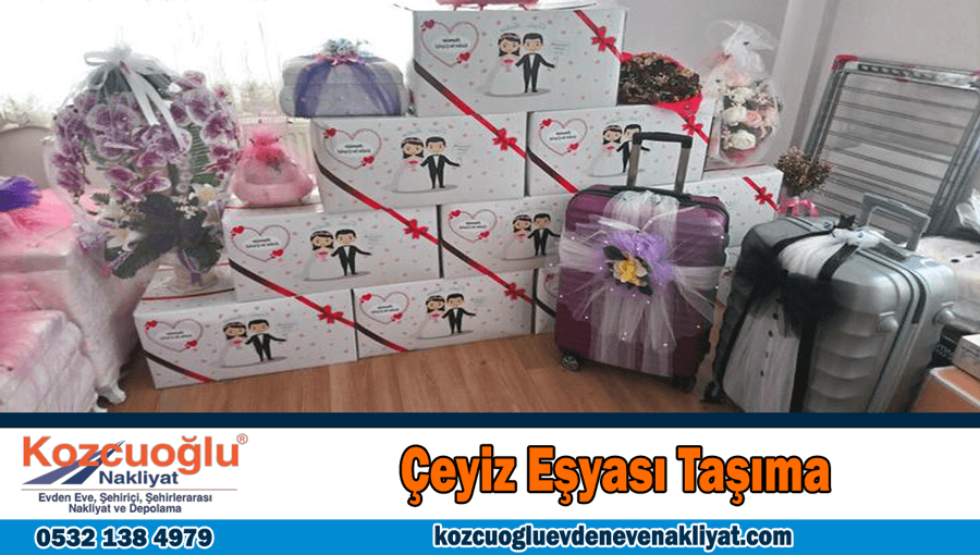 Çeyiz Eşyası Taşıma