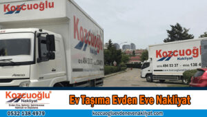 Ev taşıma evden eve nakliyat İstanbul ev taşıma şirketi kozcuoğlu